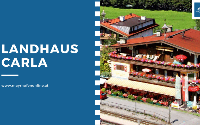 Landhaus Carla – A Warm Welcome in the Heart of Mayrhofen